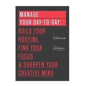 Manage Your Day To Day: [Self-Improvement] Non-Fiction Book
